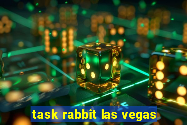 task rabbit las vegas