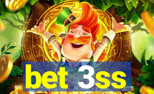 bet 3ss