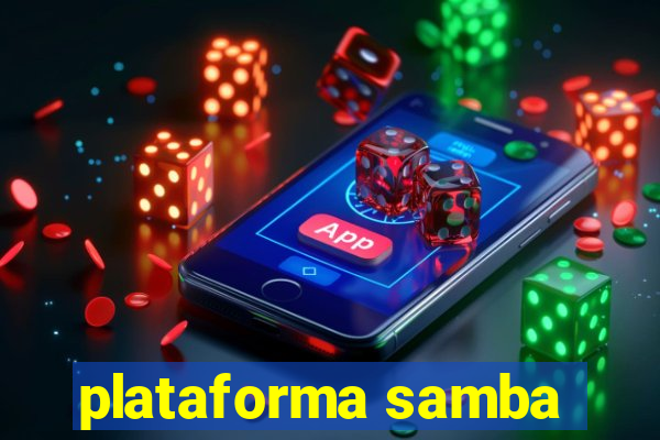 plataforma samba