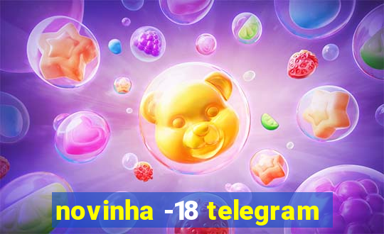 novinha -18 telegram