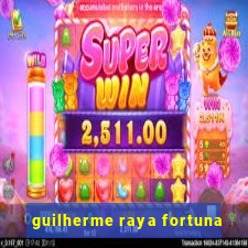 guilherme raya fortuna