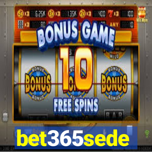 bet365sede