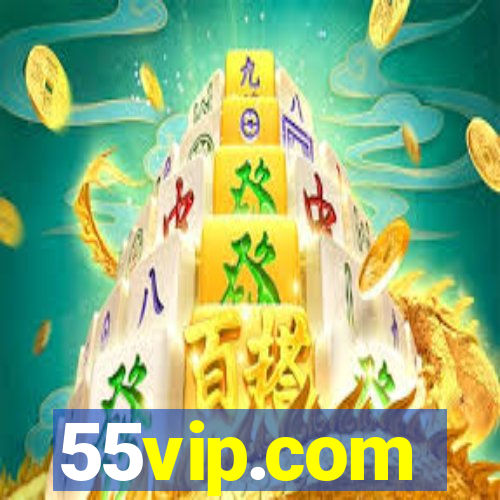 55vip.com