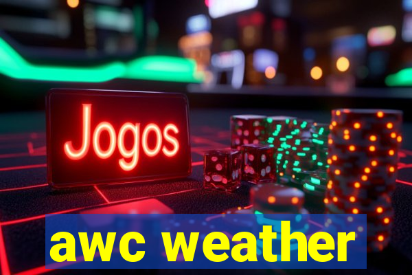 awc weather