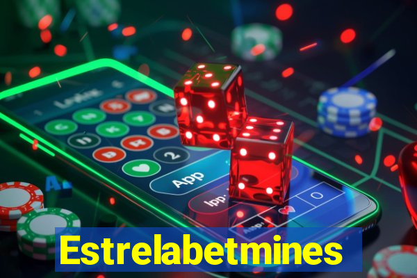 Estrelabetmines