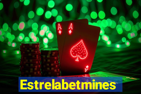 Estrelabetmines