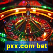 pxx.com bet