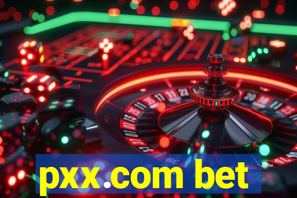 pxx.com bet