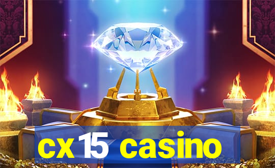 cx15 casino