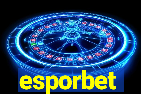 esporbet