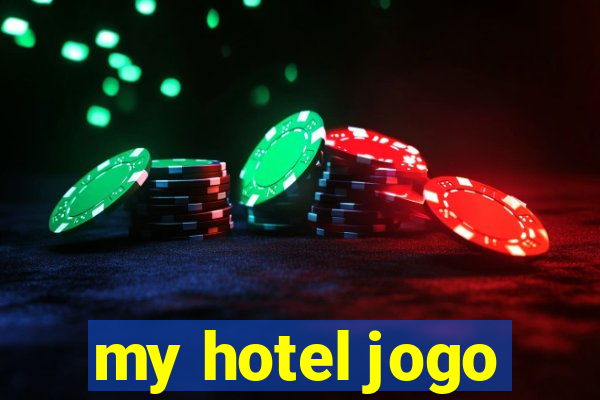 my hotel jogo