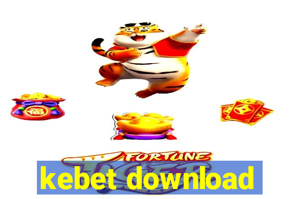 kebet download