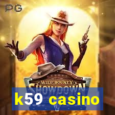 k59 casino