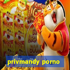 privmandy porno