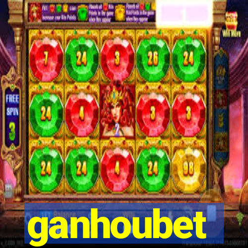 ganhoubet