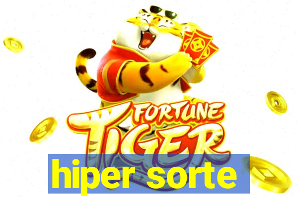 hiper sorte