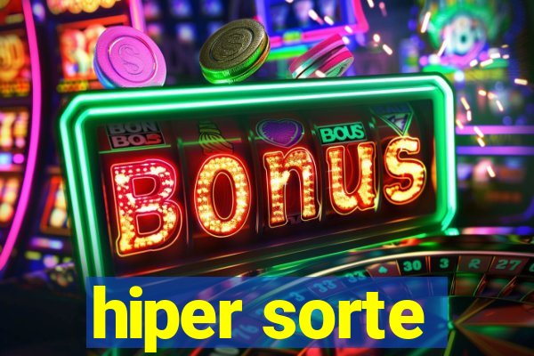 hiper sorte