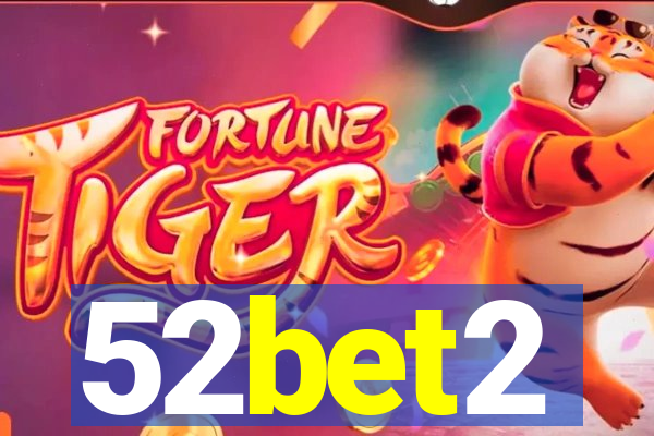 52bet2