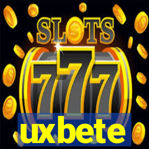 uxbete