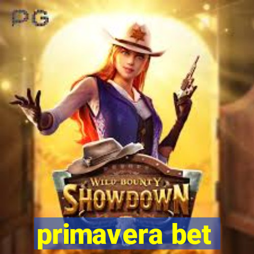 primavera bet