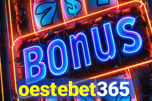 oestebet365