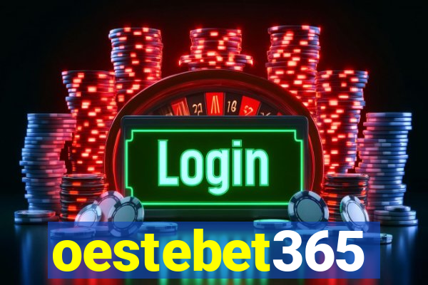 oestebet365