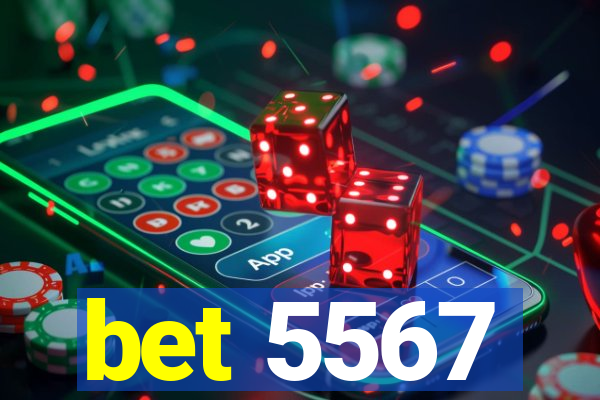 bet 5567