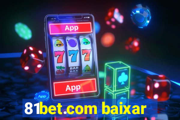 81bet.com baixar