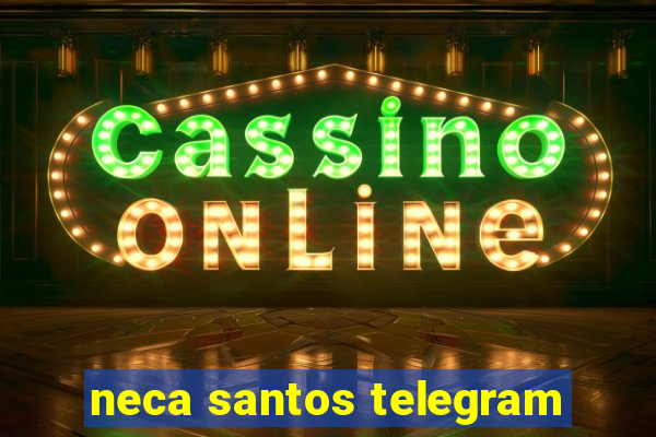 neca santos telegram