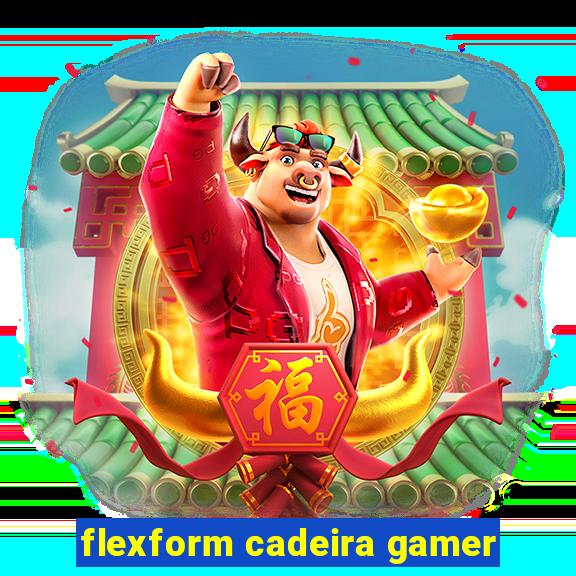 flexform cadeira gamer