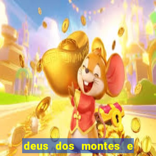 deus dos montes e dos vales