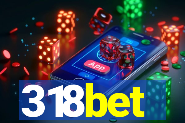 318bet