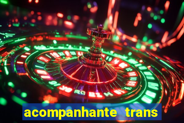 acompanhante trans porto seguro