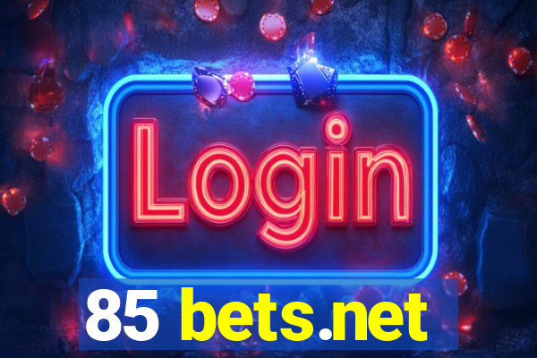 85 bets.net