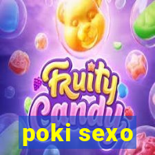 poki sexo