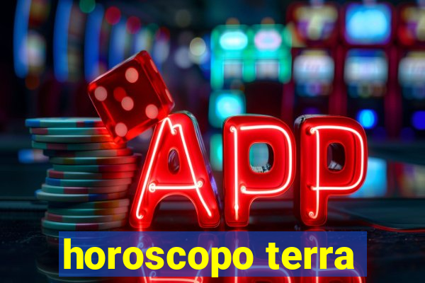 horoscopo terra