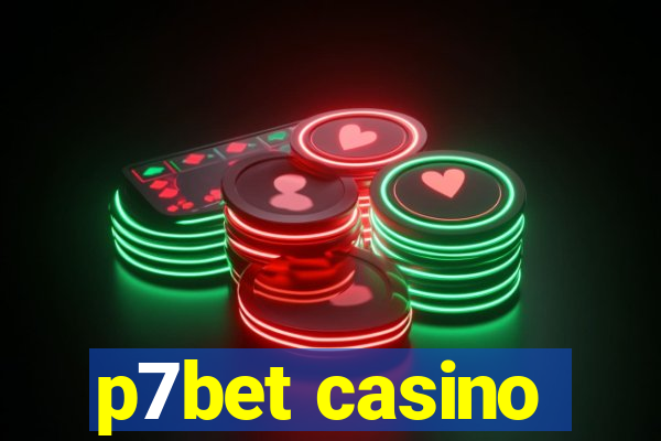 p7bet casino