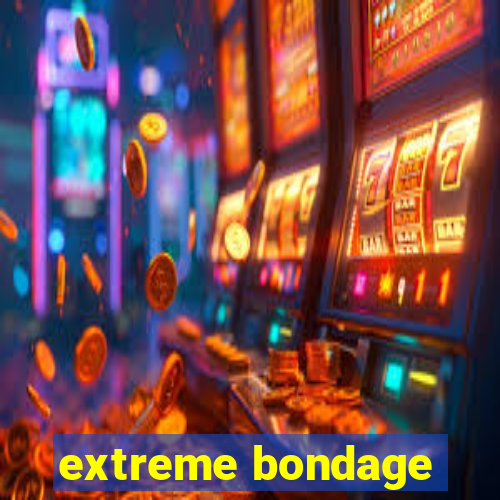 extreme bondage