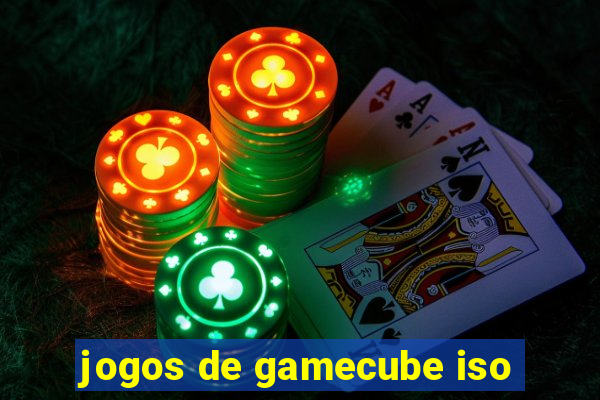 jogos de gamecube iso