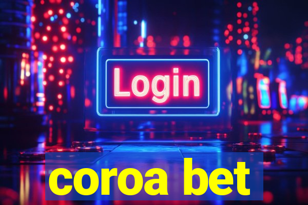 coroa bet