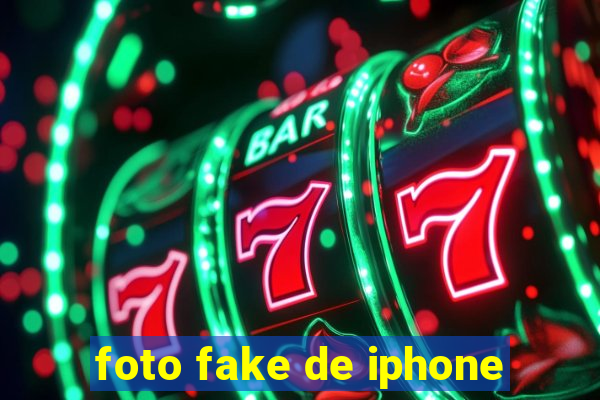 foto fake de iphone