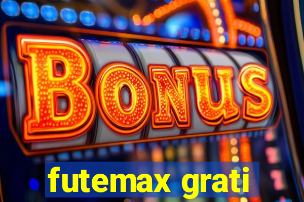 futemax grati