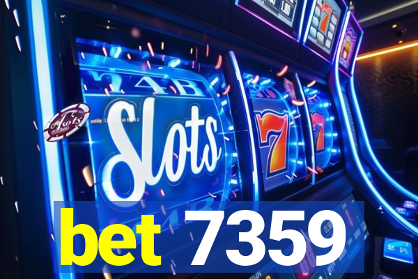 bet 7359