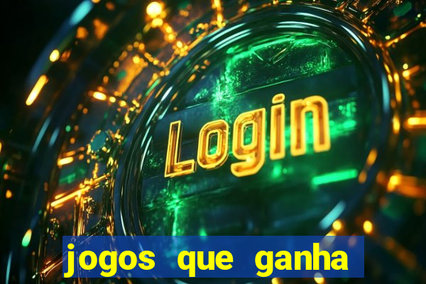 jogos que ganha dinheiro sem pagar nada