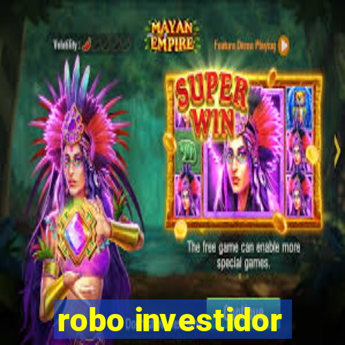 robo investidor