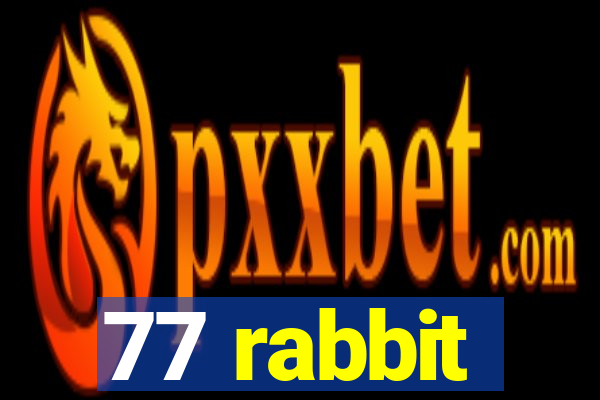 77 rabbit