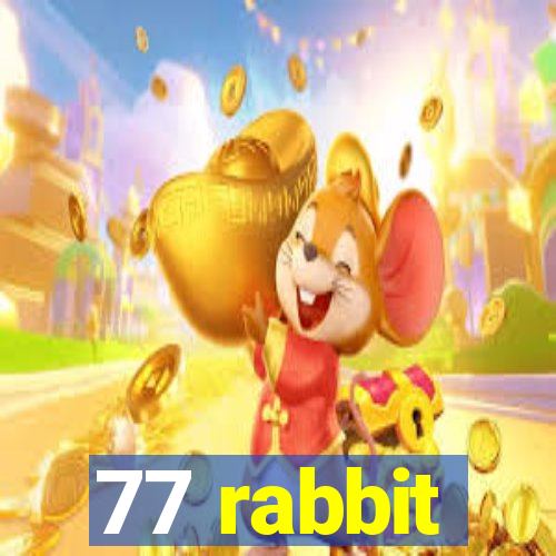 77 rabbit