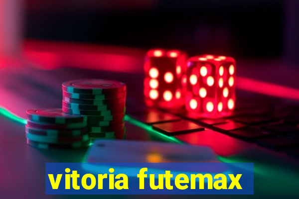 vitoria futemax