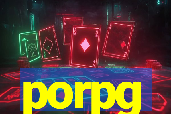 porpg