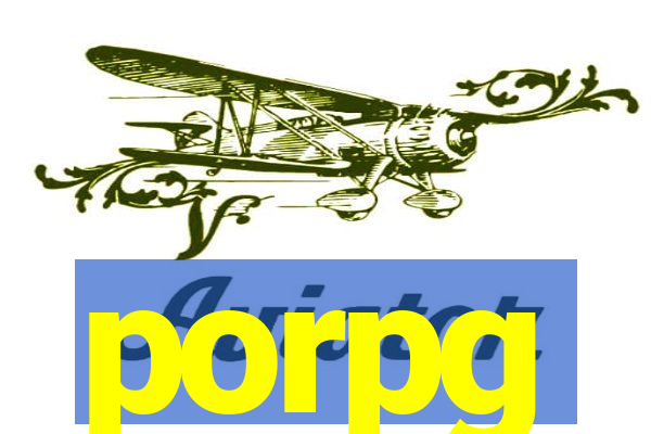 porpg